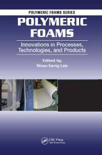 Polymeric Foams : Innovations in Processes, Technologies, and Products (Polymeric Foams)