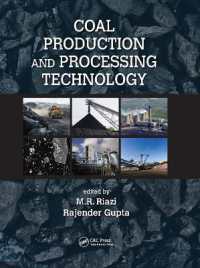 Coal Production and Processing Technology (Fuels and Petrochemicals)