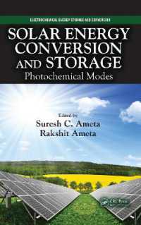 Solar Energy Conversion and Storage : Photochemical Modes (Electrochemical Energy Storage and Conversion)