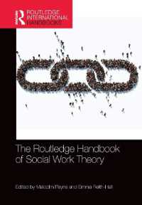 ラウトレッジ版　ソーシャルワーク理論ハンドブック<br>The Routledge Handbook of Social Work Theory (Routledge International Handbooks)