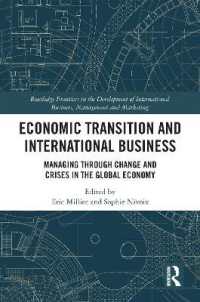 Economic Transition and International Business : Managing through Change and Crises in the Global Economy (Routledge Frontiers in the Development of International Business, Management and Marketing)