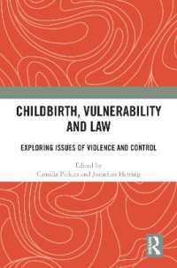 Childbirth, Vulnerability and Law : Exploring Issues of Violence and Control