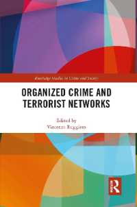 Organized Crime and Terrorist Networks (Routledge Studies in Crime and Society)
