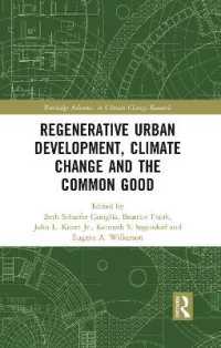 Regenerative Urban Development, Climate Change and the Common Good (Routledge Advances in Climate Change Research)
