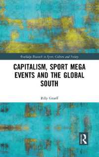 Capitalism, Sport Mega Events and the Global South (Routledge Research in Sport, Culture and Society)