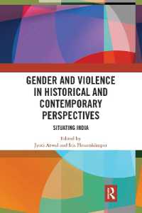 Gender and Violence in Historical and Contemporary Perspectives : Situating India