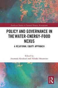 Policy and Governance in the Water-Energy-Food Nexus : A Relational Equity Approach (Earthscan Studies in Natural Resource Management)