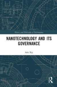 Nanotechnology and Its Governance (History and Philosophy of Technoscience)