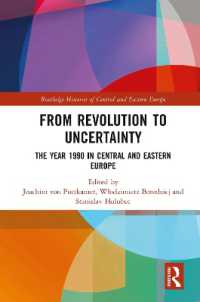 From Revolution to Uncertainty : The Year 1990 in Central and Eastern Europe (Routledge Histories of Central and Eastern Europe)