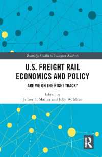 U.S. Freight Rail Economics and Policy : Are We on the Right Track? (Routledge Studies in Transport Analysis)