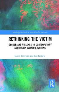 Rethinking the Victim : Gender and Violence in Contemporary Australian Women's Writing (Routledge Research in Postcolonial Literatures)