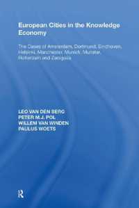 European Cities in the Knowledge Economy : The Cases of Amsterdam, Dortmund, Eindhoven, Helsinki, Manchester, Munich, M�nster, Rotterdam and Zaragoza