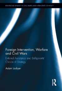 Foreign Intervention, Warfare and Civil Wars : External Assistance and Belligerents' Choice of Strategy (Routledge Studies in Civil Wars and Intra-state Conflict)