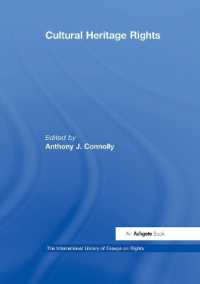 Cultural Heritage Rights (The International Library of Essays on Rights)