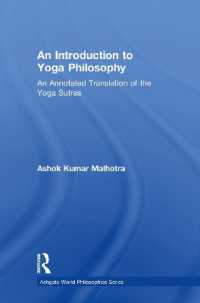 An Introduction to Yoga Philosophy : An Annotated Translation of the Yoga Sutras (Ashgate World Philosophies Series)