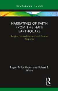Narratives of Faith from the Haiti Earthquake : Religion, Natural Hazards and Disaster Response (Routledge Focus on Religion)