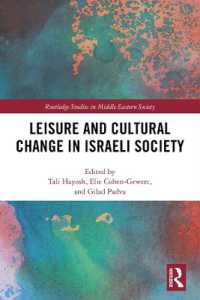 Leisure and Cultural Change in Israeli Society (Routledge Studies in Middle Eastern Society)