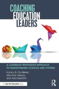 教育指導者のコーチング<br>Coaching Education Leaders : A Culturally Responsive Approach to Transforming Schools and Systems