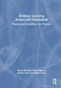Outdoor Learning Across the Curriculum : Theory and Guidelines for Practice （2ND）