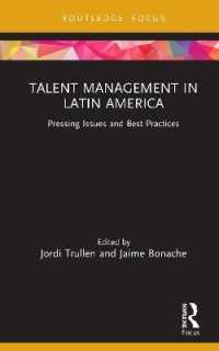 Talent Management in Latin America : Pressing Issues and Best Practices (Routledge Focus on Issues in Global Talent Management)