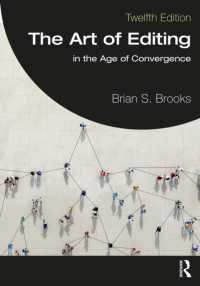 ジャーナリズム編集術（第１２版）<br>The Art of Editing : in the Age of Convergence （12TH）
