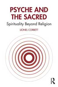 サイケと聖なるもの：宗教を超えるスピリチュアリティ<br>Psyche and the Sacred : Spirituality Beyond Religion