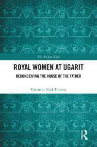 Royal Women at Ugarit : Reconceiving the House of the Father (The Ancient Word)