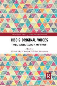 HBO's Original Voices : Race, Gender, Sexuality and Power (The Cultural Politics of Media and Popular Culture)