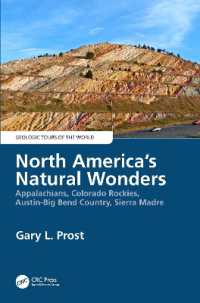 North America's Natural Wonders : Appalachians, Colorado Rockies, Austin-Big Bend Country, Sierra Madre (Geologic Tours of the World)