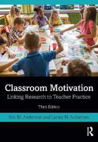 学ぶ動機づけ：研究と教授の接続（第３版）<br>Classroom Motivation : Linking Research to Teacher Practice （3RD）