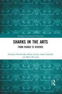 Sharks in the Arts : From Feared to Revered (Routledge Environmental Humanities)