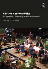 クラシック音楽演奏会研究必携<br>Classical Concert Studies : A Companion to Contemporary Research and Performance