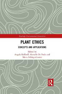 Plant Ethics : Concepts and Applications (Routledge Environmental Humanities)