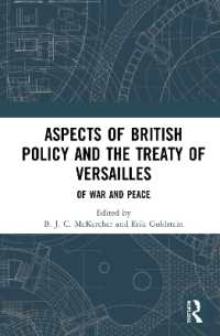 Aspects of British Policy and the Treaty of Versailles : Of War and Peace