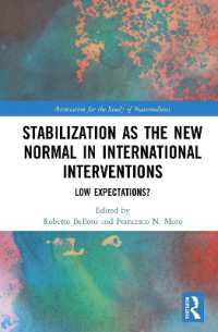 Stabilization as the New Normal in International Interventions : Low Expectations? (Ethnopolitics)