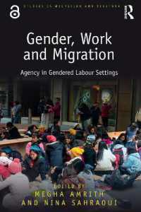 Gender, Work and Migration : Agency in Gendered Labour Settings (Studies in Migration and Diaspora)