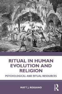 人類の進化と宗教における儀礼<br>Ritual in Human Evolution and Religion : Psychological and Ritual Resources