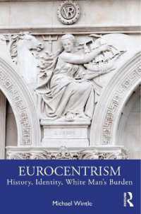 Eurocentrism : History, Identity, White Man's Burden