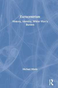 Eurocentrism : History, Identity, White Man's Burden