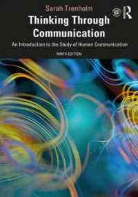 Thinking through Communication : An Introduction to the Study of Human Communication