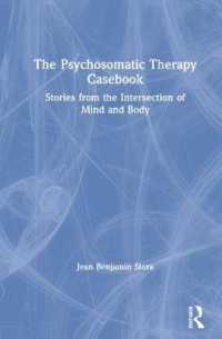 The Psychosomatic Therapy Casebook : Stories from the Intersection of Mind and Body