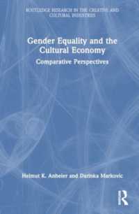 Gender Equality and the Cultural Economy : Comparative Perspectives (Routledge Research in the Creative and Cultural Industries)