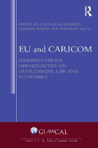 ＥＵとカリコム単一市場：開発、法と経済学から見たジレンマとチャンス<br>EU and CARICOM : Dilemmas versus Opportunities on Development, Law and Economics (Transnational Law and Governance)