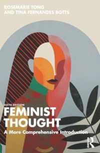 Feminist Thought : A More Comprehensive Introduction （6TH）