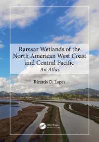 北米西海岸・太平洋中西部ラムサール湿地アトラス<br>Ramsar Wetlands of the North American West Coast and Central Pacific : An Atlas