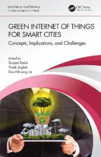 Green Internet of Things for Smart Cities : Concepts, Implications, and Challenges (Green Engineering and Technology)