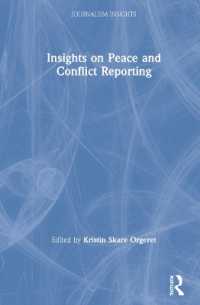 Insights on Peace and Conflict Reporting (Journalism Insights)