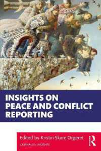 Insights on Peace and Conflict Reporting (Journalism Insights)