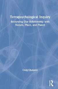 Terrapsychological Inquiry : Restorying Our Relationship with Nature， Place， and Planet