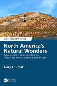 North America's Natural Wonders : Appalachians, Colorado Rockies, Austin-Big Bend Country, Sierra Madre (Geologic Tours of the World)